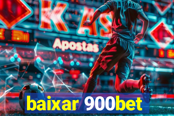 baixar 900bet